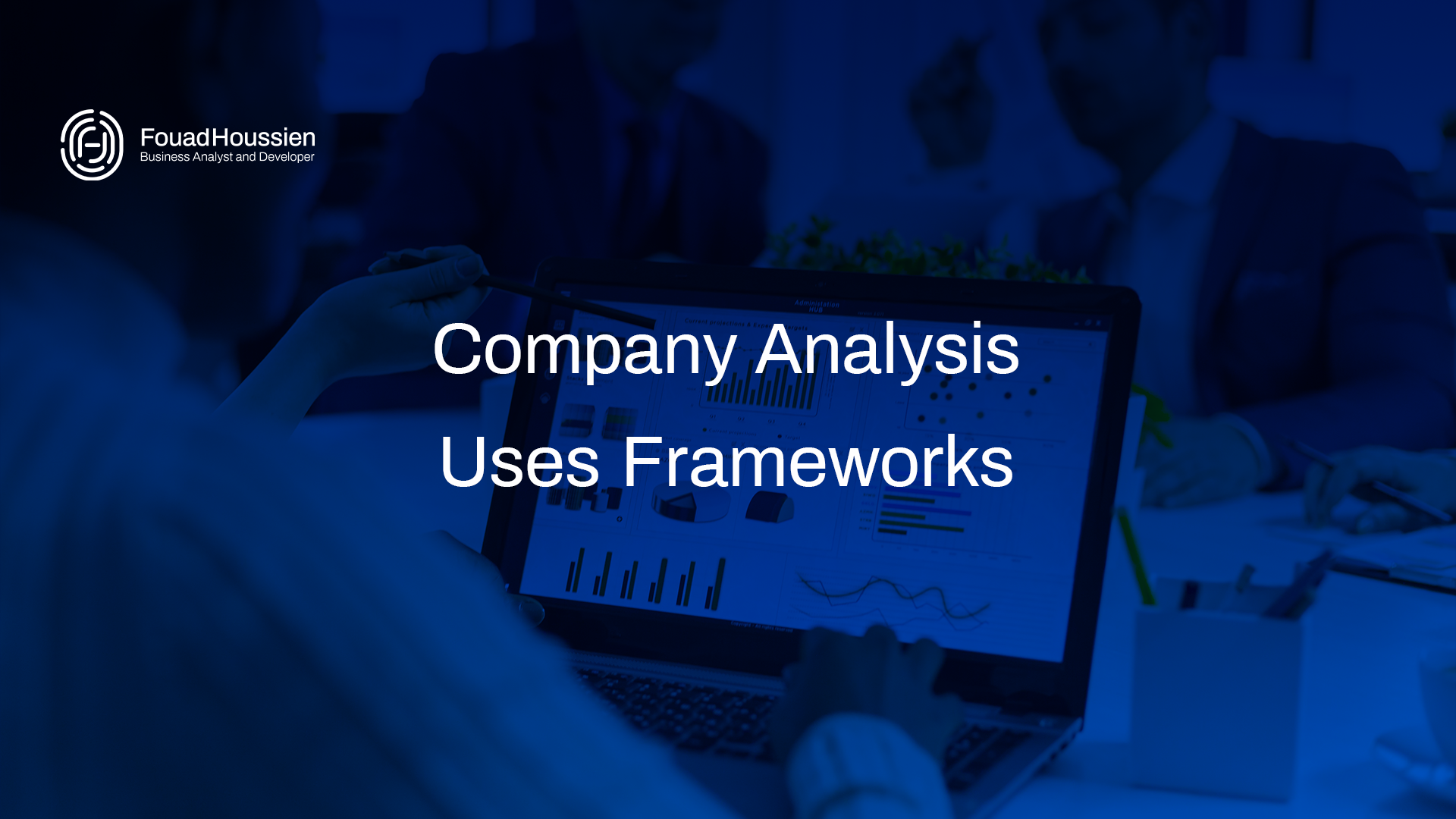 Company Analysis Uses Frameworks